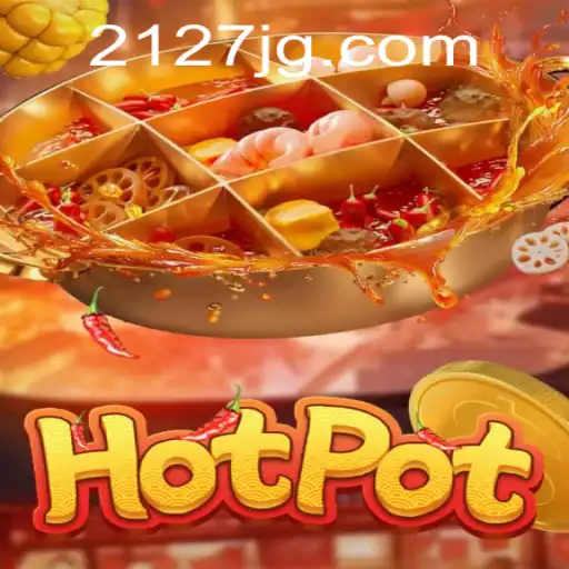 Discovering the Unique World of Hotpot 2127