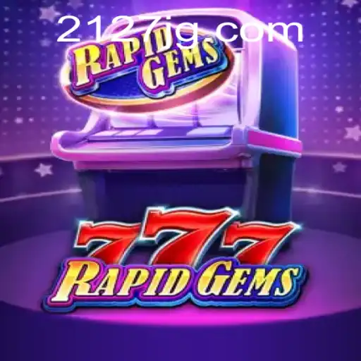 RapidGems777: A Thrilling New Adventure in Gaming